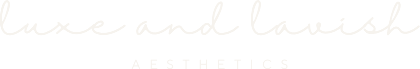Luxe and Lavish Aesthetics